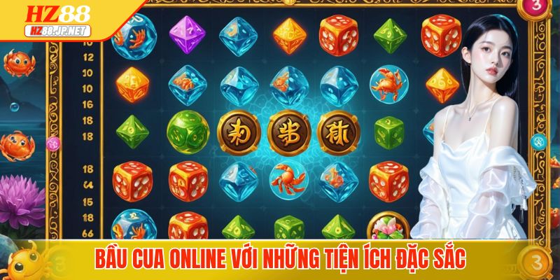 Bầu cua online với những tiện ích đặc sắc