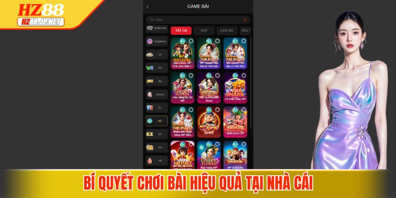 Bí quyết chơi bài hiệu quả tại nhà cái