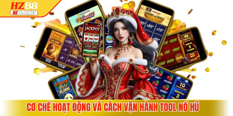 Cơ chế hoạt động và cách vận hành tool nổ hũ