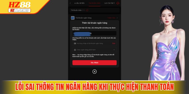 Lỗi sai thông tin ngân hàng khi thực hiện thanh toán