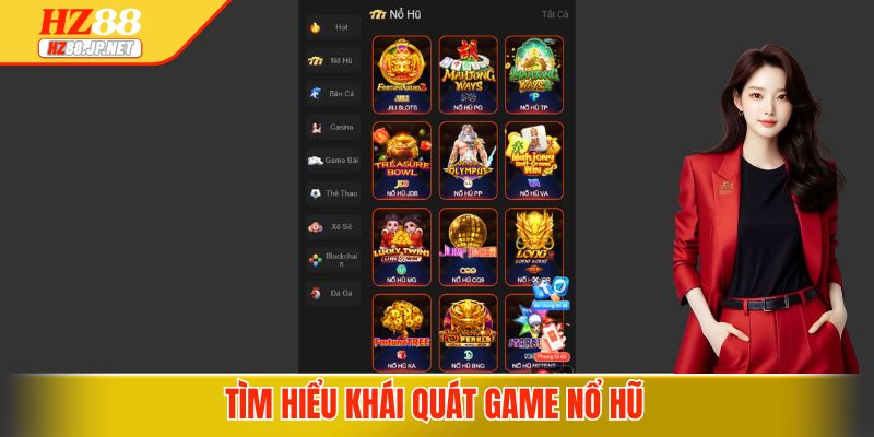 Tìm hiểu khái quát game nổ hũ