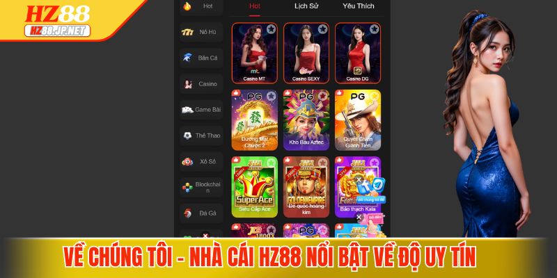 Về chúng tôi - Nhà cái HZ88 nổi bật về độ uy tín